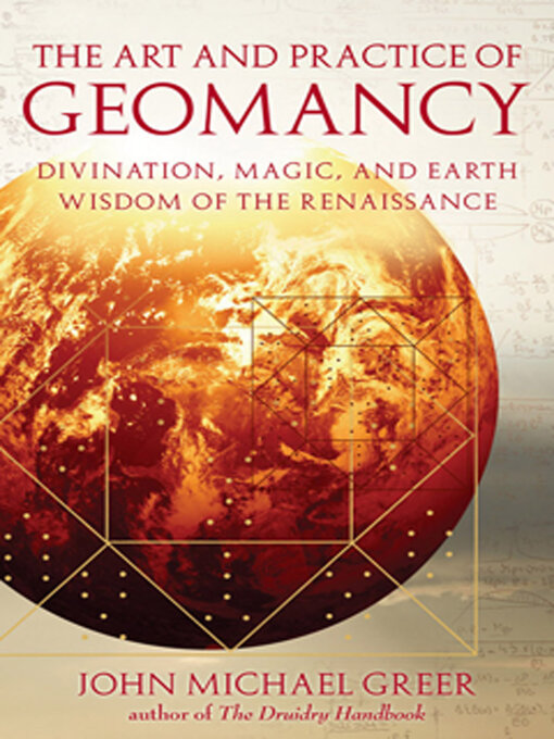 Title details for The Art and Practice of Geomancy by John Michael Greer - Available